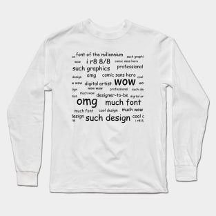 Comic Sans Digital Artist Pattern (Black) Long Sleeve T-Shirt